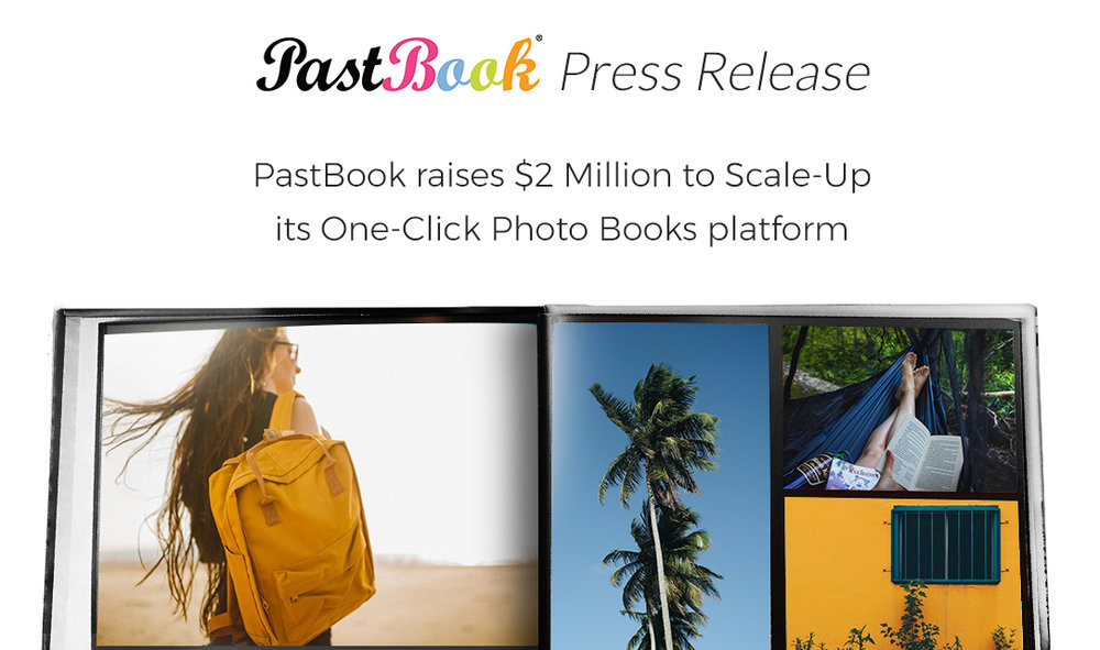 PastBook raises 2 Million to ScaleUp its OneClick Photo Books