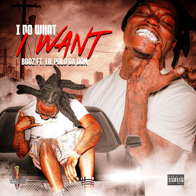 I Do What I Want - Booz_ Lil Polo Da Don.jpg