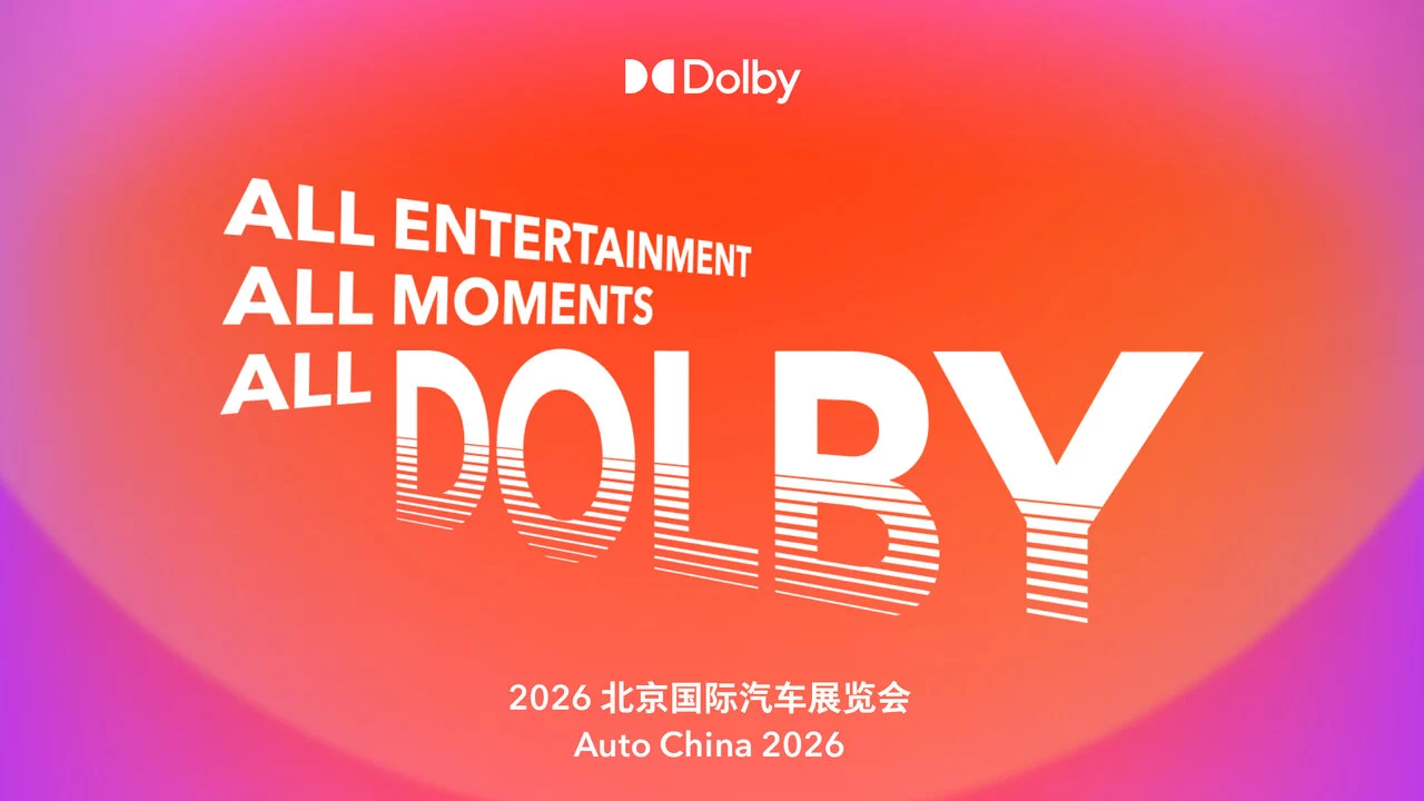 Dolby Elevates In-Car Entertainment to New Heights at Auto China 2026