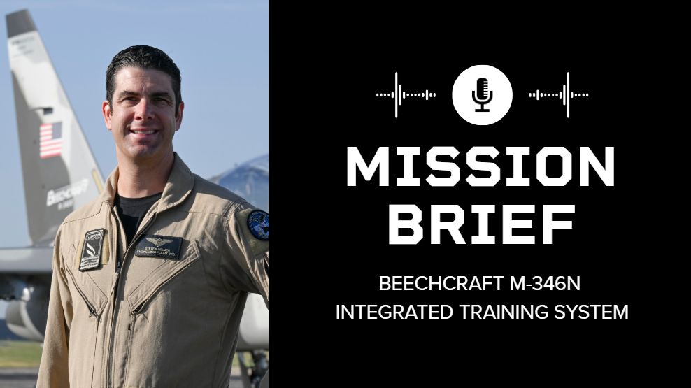 Mission Brief: Beechcraft M-346N Integrated Training System