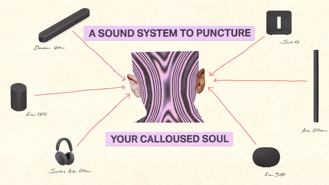 Sonos - Love the sound feel the system.jpg