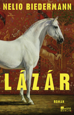Lázár von Nelio Biedermann im Rowohlt Berlin Verlag.png