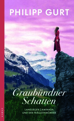 Graubündner Schatten, Philipp Gurt, Orell Füssli, Fr. 26.90