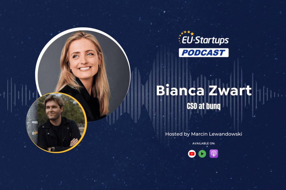 EU-Startups Podcast | Episode 105: Bianca Zwart, Chief Strategy Officer at bunq | EU-Startups