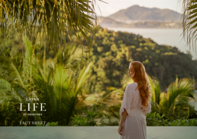 Layan LIFE by Anantara -  Factsheet