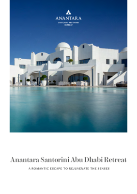  Anantara Santorini Abu Dhabi Retreat - Brochure
