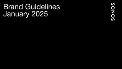 Sonos Brand Guidelines January 2025