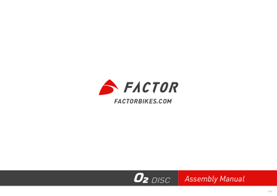 Factor_O2_Disc_Assembly_Manual_v1.06