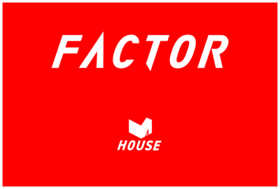 FACTOR HOUSE LOGO POSTER