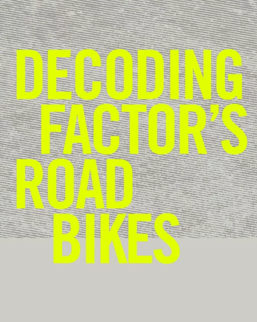 DECODING-FACTOR_S-ROAD-BIKES_01